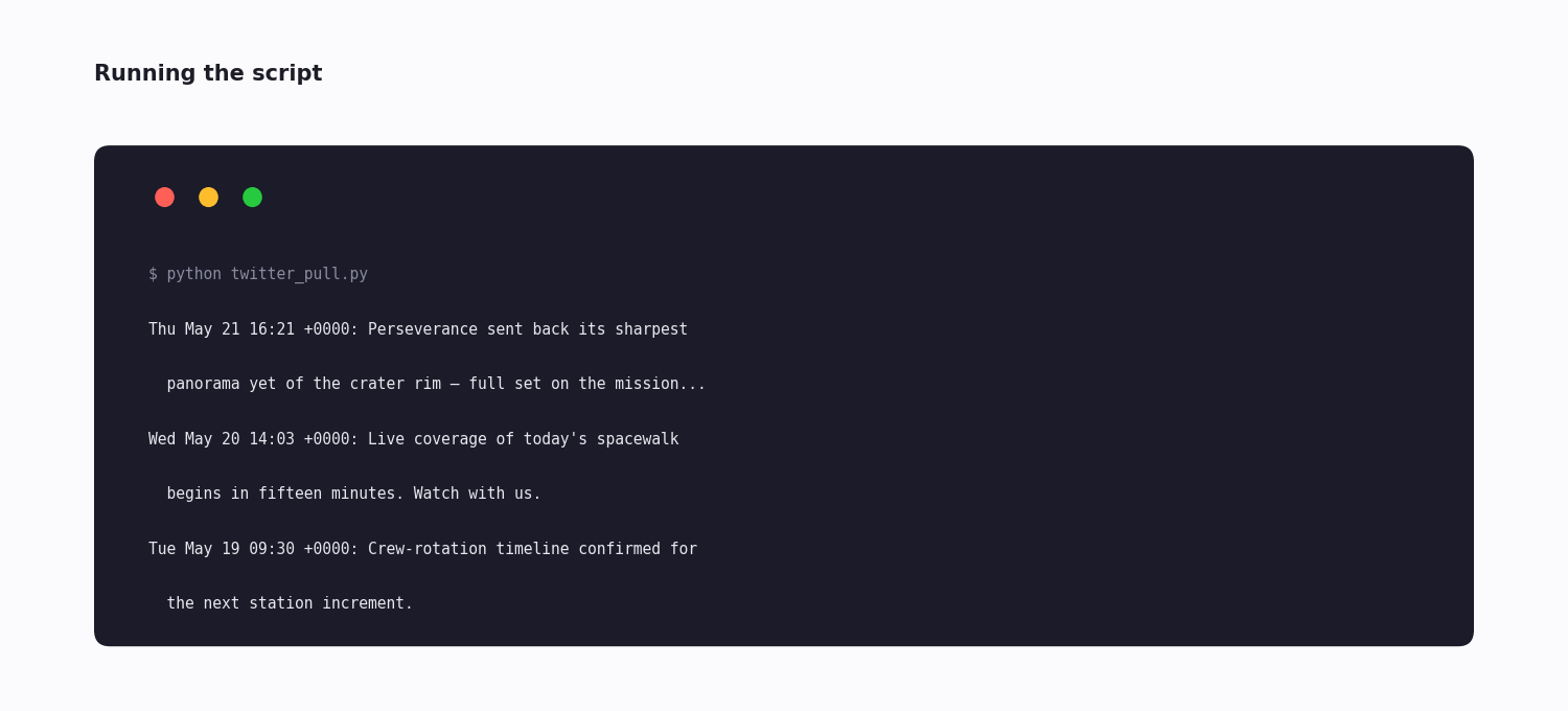 Terminal output from running the Python script — recent tweets printed with timestamps and text